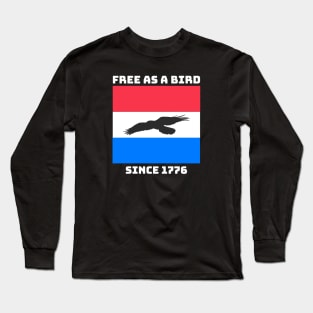 Free as a Bird Long Sleeve T-Shirt